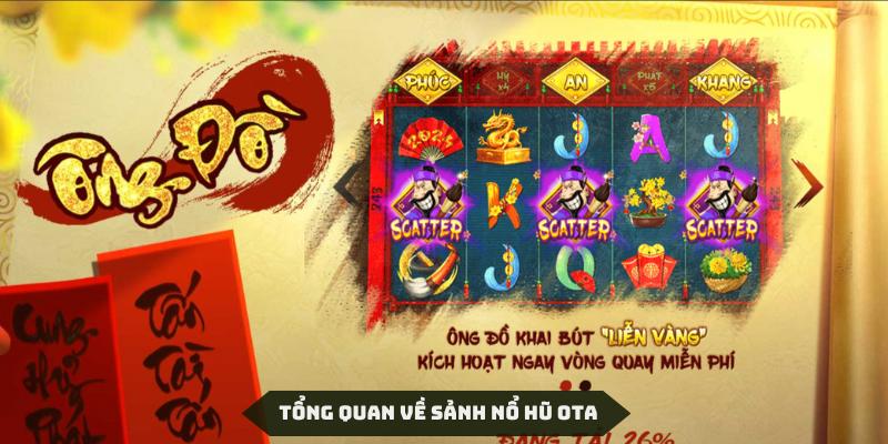 Nổ hũ Ota là sân chơi có chất lượng tốt nhất tại nền tảng Oxbet